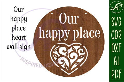 Our happy place wall art sign, SVG file. vector love sign SVG APInspireddesigns 
