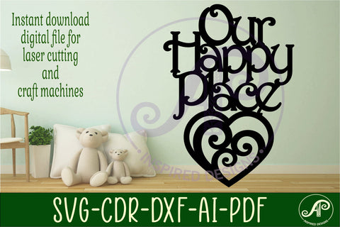Our happy place wall art sign, SVG file. vector SVG APInspireddesigns 