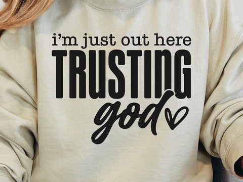 Out Here Trusting God SVG, Christian Svg, Religious Svg, You Matter Svg, You Are Enough Svg, Faith Svg, Self Love Svg, Love Like Jesus Svg SVG DesignDestine 