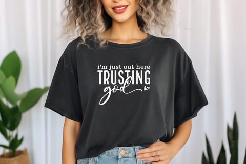 Out Here Trusting God Svg File, Christian Svg, Religious Svg, Inspirational Svg, You Matter Svg, You Are Enough Svg, Faith Svg, Self Love Svg SVG DesignDestine 