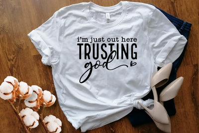 Out Here Trusting God Svg File, Christian Svg, Religious Svg, Inspirational Svg, You Matter Svg, You Are Enough Svg, Faith Svg, Self Love Svg SVG DesignDestine 