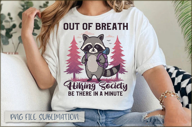 Out of Breath Hiking Society be there in a minute PNG Sublimation Shetara Begum 