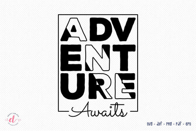 Outdoor Life SVG - Adventure Awaits SVG CraftLabSVG 