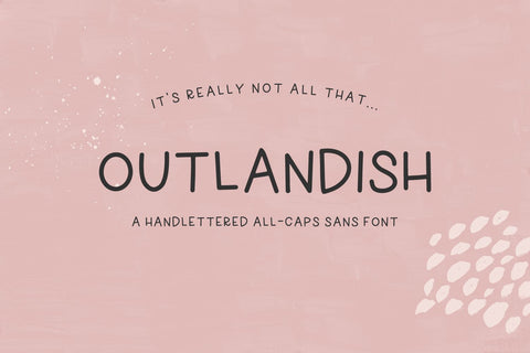 Outlandish Sans Font Beck McCormick 