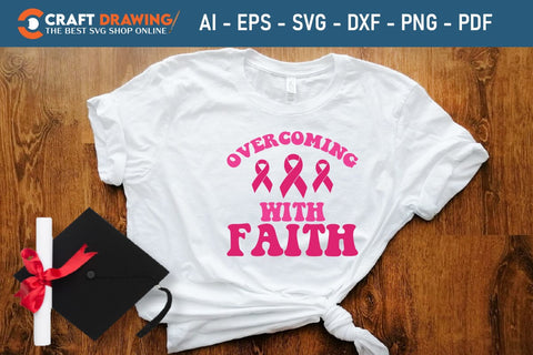 Overcoming With Faith Breast Cancer SVG, Pink Awareness Ribbon Svg, Heal Cancer Svg, Cancer Awareness Svg, Fight Cancer Svg, Cancer, Svg Files For Cricut SVG Debashish Barman 