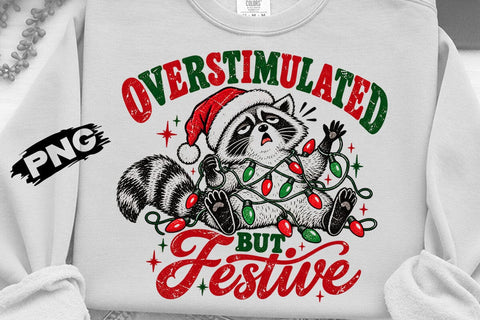 Overstimulated But Festive Raccoon PNG SVG DesignDestine 