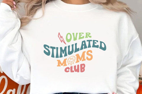 Overstimulated Moms Club SVG Angelina750 