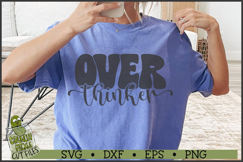 Overthinker SVG File SVG Crunchy Pickle 
