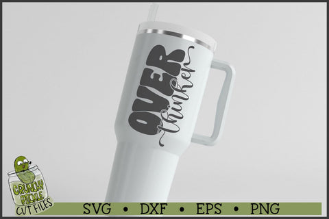 Overthinker SVG File SVG Crunchy Pickle 