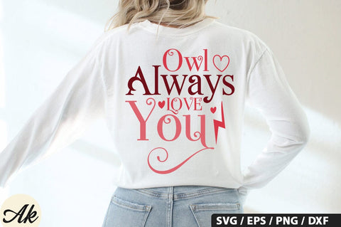 Owl always love you SVG Design SVG akazaddesign 