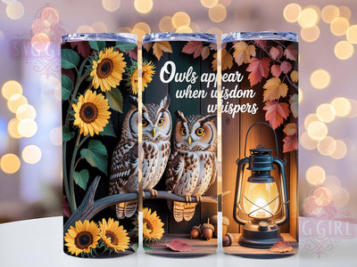 Owl Wisdom Whisper 20oz Tumbler, Owls, Wisdom, Whisper, Tumbler Wrap, Sublimation Design, 20oz Tumbler, PNG Wrap Sublimation SvggirlplusArt 