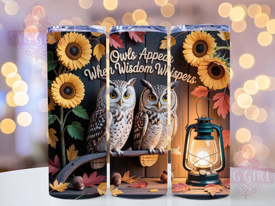 Owl Wisdom Whisper 20oz Tumbler, Owls, Wisdom, Whisper, Tumbler Wrap, Sublimation Design, 20oz Tumbler, PNG Wrap Sublimation SvggirlplusArt 