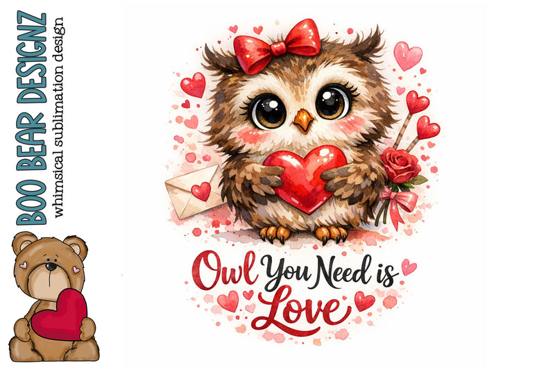 Owl you need is love Sublimation Boo Bear Designz 
