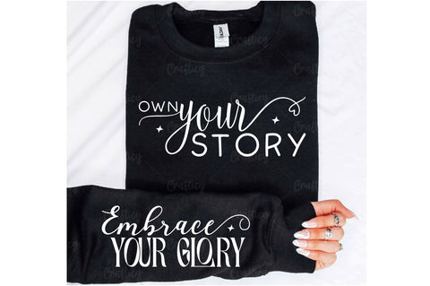 Own your story Sleeve SVG Design SVG Designangry 