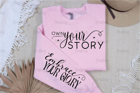 Own your story Sleeve SVG Design SVG Designangry 