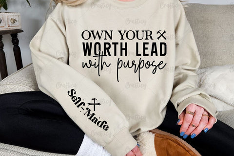 Own your worth lead with purpose Sleeve SVG Design SVG Designangry 