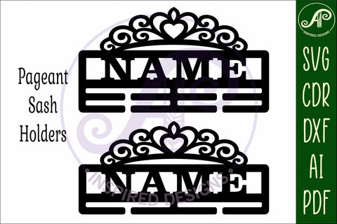 Pageant Sash Holder SVG | Crown Name Laser Cut File SVG APInspireddesigns 