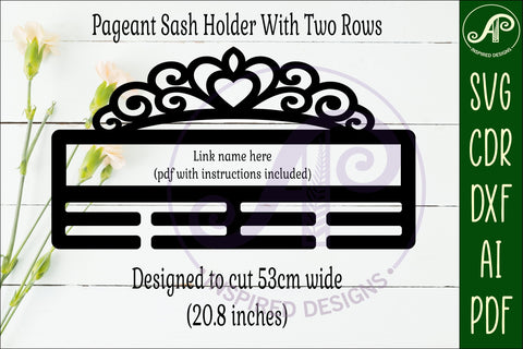 Pageant Sash Holder SVG | Crown Name Laser Cut File SVG APInspireddesigns 