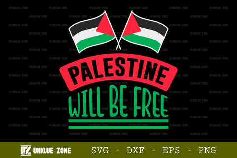 Palestine Will Be Free SVG Freedom For Palestine Tshirt Bundle Palestine Quote Design, TG 0025 SVG Unique Zone 