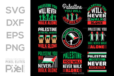Palestine You Will Never Walk Alone SVG Free Palestine Tshirt Bundle Palestine Quote Design, PET 00369 SVG ETC Craft 