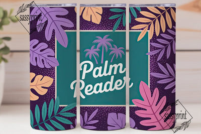 Palm Reader 20oz Tumbler Wrap Sublimation sassyprint 