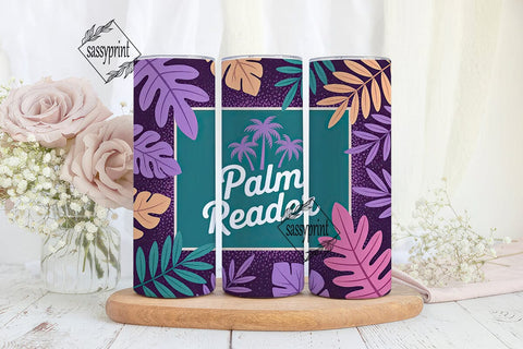 Palm Reader 20oz Tumbler Wrap Sublimation sassyprint 