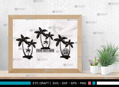 Palm Tree Monogram, Palm Tree Silhouette, Palm Tree SVG, Palm Svg, Summer Svg, Beach Tree Svg, Vacation Svg, SB00524 SVG ETC Craft 