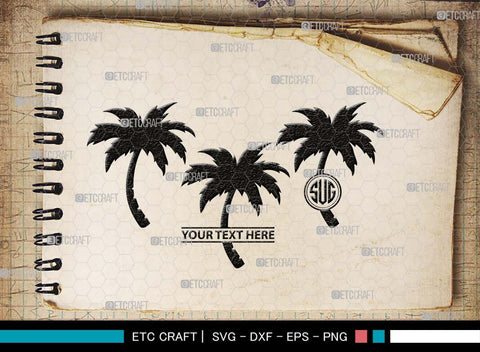 Palm Tree Monogram, Palm Tree Silhouette, Palm Tree SVG, Palm Svg, Summer Svg, Beach Tree Svg, Vacation Svg, SB00524 SVG ETC Craft 