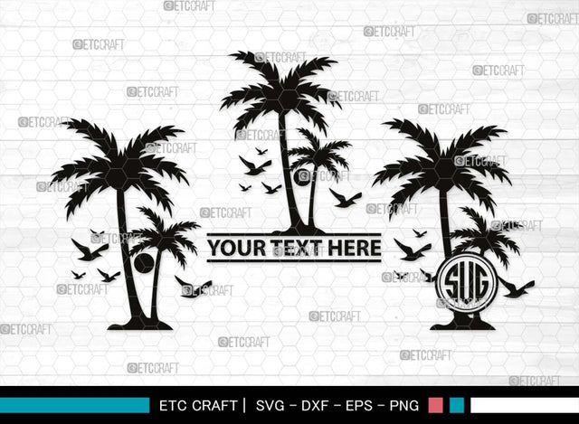 Palm Tree Monogram, Palm Tree Silhouette, Palm Tree SVG, Palm Svg, Summer Svg, Beach Tree Svg, Vacation Svg, SB00524 SVG ETC Craft 