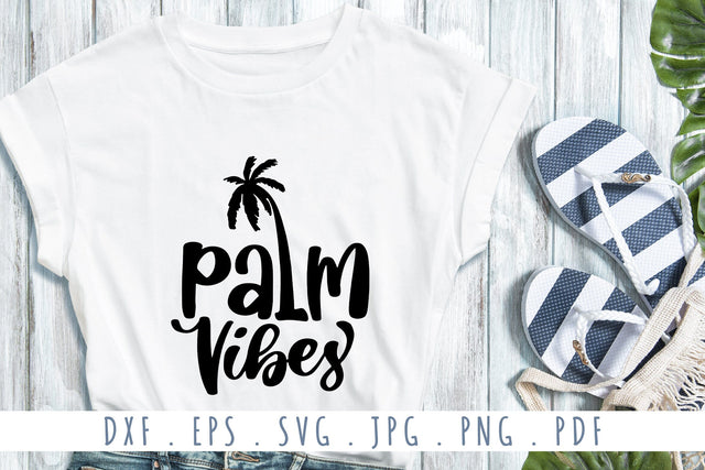 Palm Vibes SVG Funny Summer T-Shirt Quotes SVG dapiyupi store 