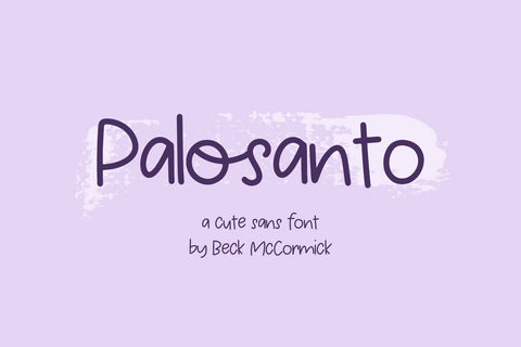 Palosanto Sans Font Beck McCormick 