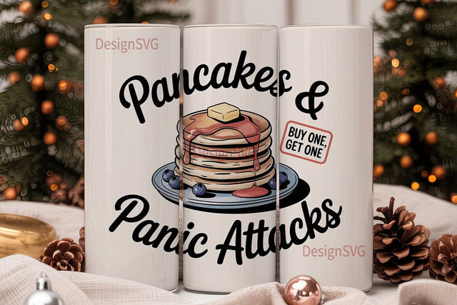 Pancakes & Panic Attacks Tumbler Wrap Sublimation DesignSVG 