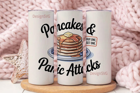 Pancakes & Panic Attacks Tumbler Wrap Sublimation DesignSVG 