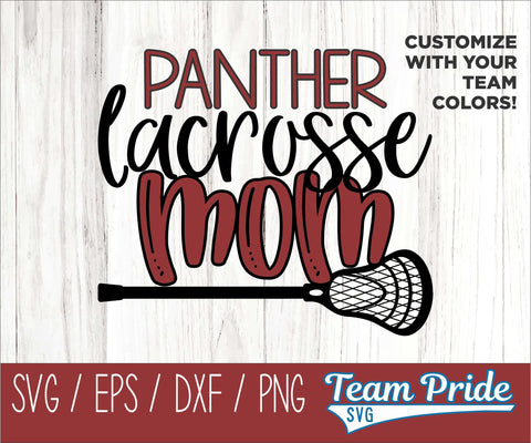 Panthers Lacrosse Mom SVG Digital Download Printable - SVG, EPS, DXF, PNG SVG Team Pride SVG 