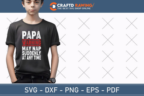 Papa Warning May Nap Suddenly Svg Png SVG Debashish Barman 