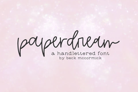 Paperdream Script Font Font Beck McCormick 