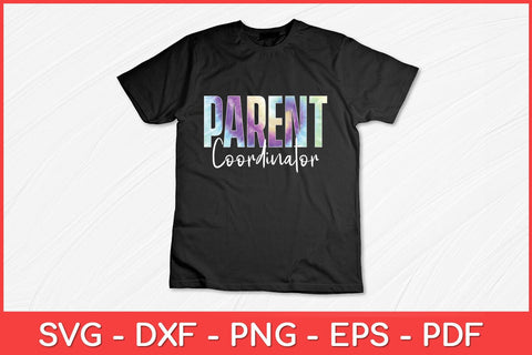 Parent Coordinator Tie Dye Back To School Svg File SVG artprintfile 