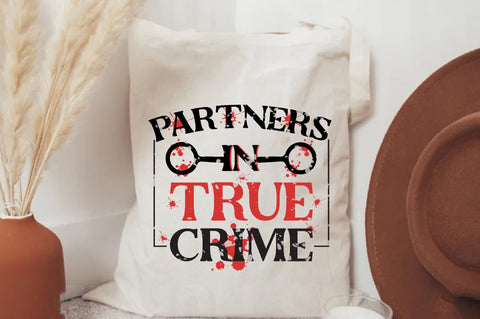 Partners In True Crime Wine PNG Print File for Sublimation Or Print, Funny True Crime, True Crime Designs, Crime Podcast, True Crime Junkie Sublimation Jagonath Roy 