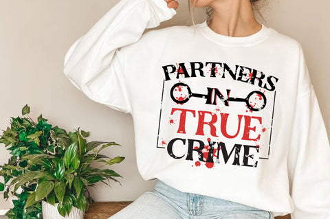 Partners In True Crime Wine PNG Print File for Sublimation Or Print, Funny True Crime, True Crime Designs, Crime Podcast, True Crime Junkie Sublimation Jagonath Roy 