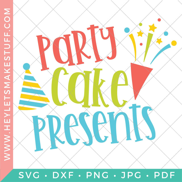 Party Cake Presents SVG Hey Let's Make Stuff 