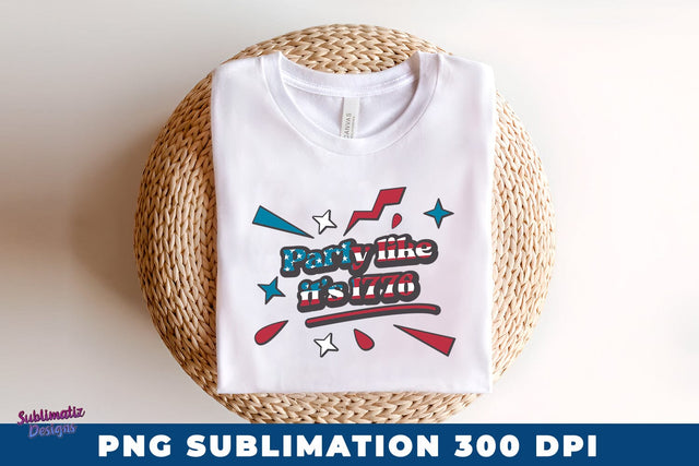 Party Like it's 1776 PNG Sublimation Sublimation Sublimatiz Designs 