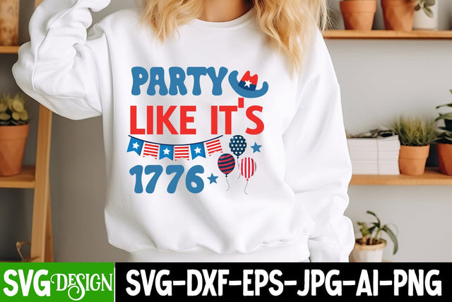 Party Like It’s 1776 SVG Design,4th of july Svg,4th of july SVG,4th of july svg,fourth of july svg,4th of july sublimation design,4th of july sublimation SVG BlackCatsMedia 