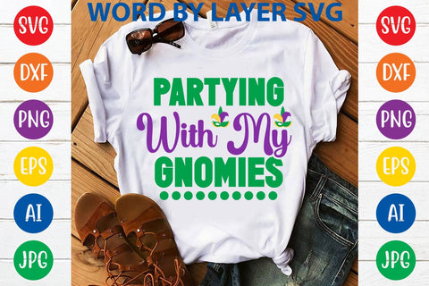 Partying With My Gnomies SVG DESIGN SVG Rafiqul20606 