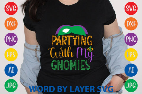 Partying With My Gnomies SVG DESIGN SVG Rafiqul20606 