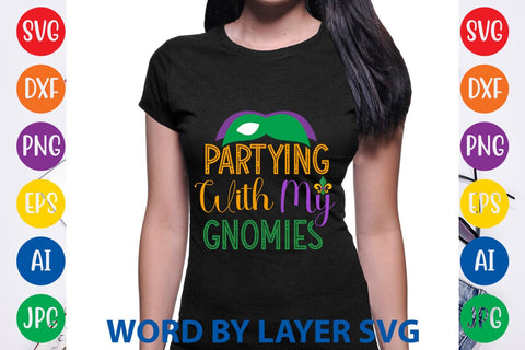 Partying With My Gnomies SVG DESIGN SVG Rafiqul20606 