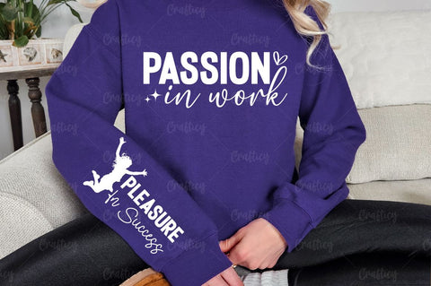 Passion in work Sleeve SVG Design SVG Designangry 