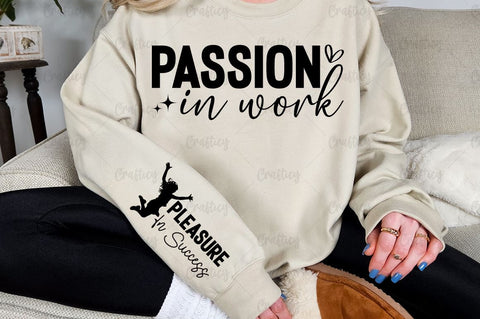 Passion in work Sleeve SVG Design SVG Designangry 