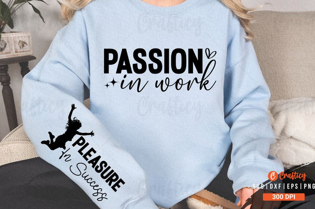 Passion in work Sleeve SVG Design SVG Designangry 
