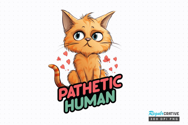 Pathetic Human Sublimation Design Sublimation Regulrcrative 