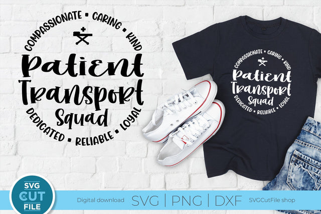Patient Transport Squad svg, Patient Transporter Gift for a Driver SVG SVG Cut File 